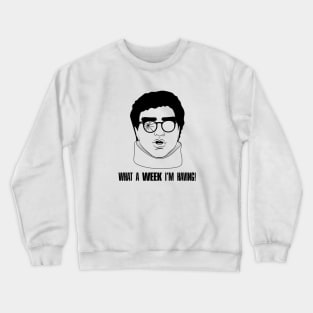 What a Week I'm Having - Walter Kornbluth ( Eugene Levy ), Splash Crewneck Sweatshirt